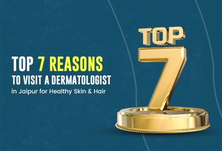 In This Image We Have Added An 7 Reasons that why people should visit dermatologist in jaipur